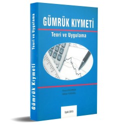 Gümrük Kıymeti - Teori ve...